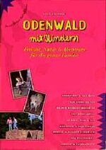 ISBN 9783922057390: Odenwald mit Kindern. Ausflugsziele und Aktivitäten für Jahreszeit zwischen Rhei