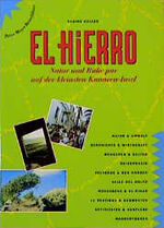 ISBN 9783922057789: El Hierro. Natur und Ruhe pur auf der kleinsten Kanaren-Insel.