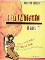 ISBN 9783922100089: Tin Whistle. Spielend lernen mit Pfeifer Tom