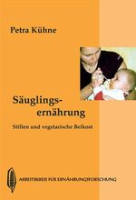 Petra Kühne: Säuglingsernährung: Stillen Petra Kühne: Säuglingsernährung: Stillen
