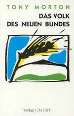 ISBN 9783922349419: Das Volk des neuen Bundes