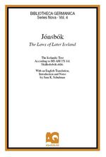 ISBN 9783922441823: Jónsbók: The Laws of Later Iceland – The Icelandic Text According to MS AM 351 fol. Skálholtsbók eldri. With an English Translation, Introduction and Notes