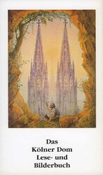 ISBN 9783922442110: Das Kölner Dom Lese- und Bilderbuch