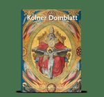 Kölner Domblatt 2019 – Jahrbuch des Zentral-Dombau-Vereins zu Köln