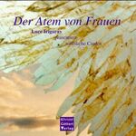 ISBN 9783922499305: Der Atem von Frauen - Luce Irigaray präsentiert weibliche Credos