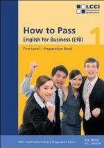 ISBN 9783922514282: How to Pass - English for Business. LCCI Examination Preparation Books - First Level