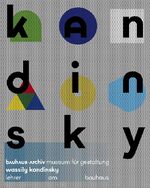 ISBN 9783922613503: Wassily Kandinsky. Lehrer am Bauhaus