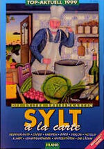 ISBN 9783922753155: Sylt a la carte. Der kulinarische Reiseführer