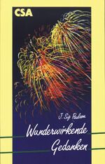 Wunderwirkende Gedanken - Aphorismen