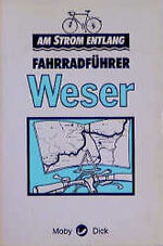 ISBN 9783922843399: Fahrradführer Weser