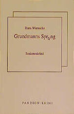 ISBN 9783922929703: Grundmanns Sprung - Seniorenkrimi