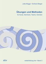 ISBN 9783923002979: Übungen und Methoden - für Kurse, Seminare, Teams, Gremien