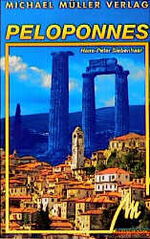 Hans-Peter Siebenhaar: Peloponnes. Reise