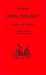 ISBN 9783923445028: Spiel der Zeit - Lieder von Cochise