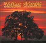 ISBN 9783923453399: Schönes Eichsfeld