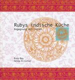 ISBN 9783923495894: Rubys indische Küche - Begegnung mit Indien