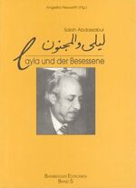 ISBN 9783923507139: Layla wa-l-magnun /Layla und der Besessene