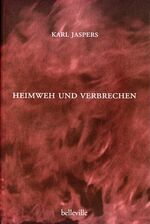 ISBN 9783923646616: Heimweh und Verbrechen