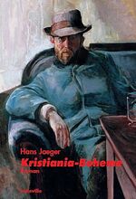 ISBN 9783923646791: Kristiania-Boheme / Roman / Hans Jaeger / Buch / 498 S. / Deutsch / 2006 / Belleville Verlag Michael Farin / EAN 9783923646791