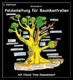 ISBN 9783923704583: Aktualisierte Feldanleitung für Baumkontrollen mit Visual Tree Assessment