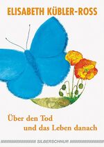 ISBN 9783923781027: Über den Tod und das Leben danach