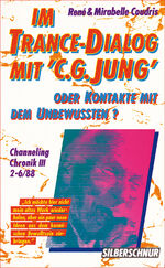 ISBN 9783923781416: Im Trance-Dialog mit "C. G. Jung" oder Kontakte mit dem Unbewussten? Teil: 3., 2 - 6,88