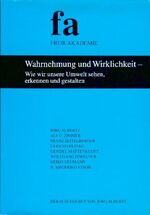 ISBN 9783923834150: Wahrnehmung und Wirklichkeit - Wie wir unsere Umwelt sehen, erkennen und gestalten