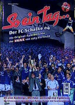 ISBN 9783923838295: So ein Tag... Der FC Schalke 04