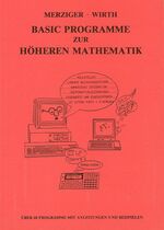 ISBN 9783923923151: Basic-Programme zur höheren Mathematik - Ausführlich und verständlich kommentiert