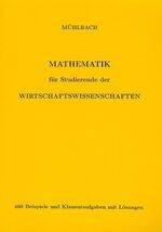 ISBN 9783923923267: Mathematik für Studierende der Wirtschaftswissenschaften