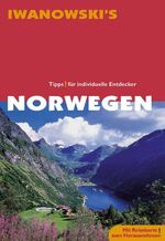 ISBN 9783923975464: Norwegen. Reise- Handbuch. Hintergrund- Informationen. Geschichte. Natur. Geographie. Gesellschaft. Ausführliche und fundierte Routenvorschläge. Stadtrundgänge. Museen. Wanderungen. Restaurants. Hotels.