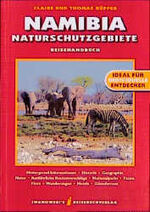 ISBN 9783923975600: Namibia Naturschutzgebiete. Reisehandbuch