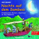 ISBN 9783923976546: Nachts auf dem Sambesi - Erdmännchen Gustavs Abenteuer im Zoo Hannover