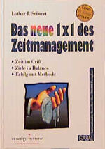 ISBN 9783923984893: Das "neue" 1x1 des Zeitmanagement