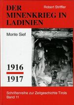 ISBN 9783923995172: Minenkrieg in Ladinien - Monte Sief