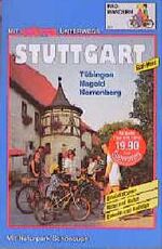 ISBN 9783924012922: Stuttgart Süd - West Radwandern. Tübingen - Nagold - Herrenberg. Erlebnistouren