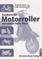 Handbuch für Motorroller und andere kleine Bikes