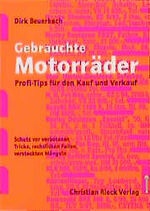 ISBN 9783924043223: Gebrauchte Motorräder - Profi-Tips für den Kauf und Verkauf