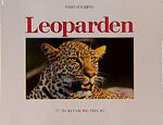 ISBN 9783924044176: Leoparden - Die geheimnisvolle Katze