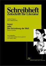 ISBN 9783924071141: SCHREIBHEFT 58: Inzest oder Die Entstehung der Welt – Ein Roman in Briefen