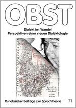 ISBN 9783924110710: Dialekt im Wandel: Perspektiven einer neuen Dialektologie (Osnabrücker Beiträge zur Sprachtheorie (OBST)) Voeste, Anja; Gessinger, Joachim; Elmentaler, Michael; Elspass, Stephan; Fischer, Christian; H