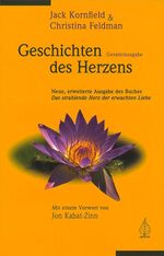 ISBN 9783924195373: Geschichten des Herzens. Christina Feldman & Jack Kornfield. [Übers. aus dem Amerikan.: Karin Hein]