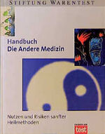 ISBN 9783924286965: Die Andere Medizin