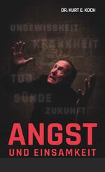 ISBN 9783924293307: Angst und Einsamkeit