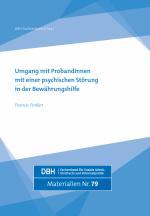 ISBN 9783924570460: Umgang mit ProbandInnen mit einer psychischen Störung in der Bewährungshilfe