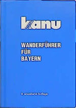 ISBN 9783924580797: Kanu-Wanderführer für Bayern