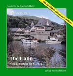 ISBN 9783924823146: Die Lahn - Von Lahnstein bis Steeden - -Mit Kanuführer Gießen bis Lahnstein-