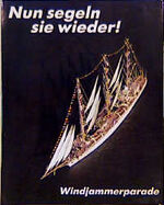 ISBN 9783924896089: Nun segeln sie wieder!