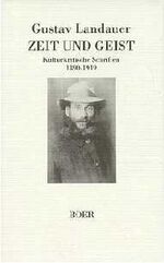 Zeit und Geist – Kulturkritische Schriften 1890–1919