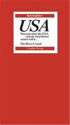 Hans A Land: Reisebegleiter USA : Was ma